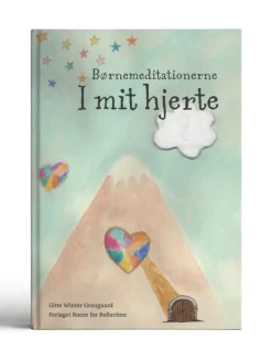 Børnemeditationerne I mit hjerte|Børn Mindfulness For Børn|Fagbøger