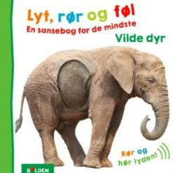 Forlaget Bolden Lyt, rør og føl - Vilde dyr|Børn Børnebøger|Babylegetøj