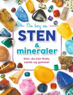 Forlaget Bolden Min bog om Sten og Mineraler|Børn Naturvidenskab|Fagbøger