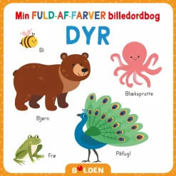 Forlaget Bolden Min fuld-af-farver billedordbog - Dyr|Børn Sprog & Leg|Børnebøger