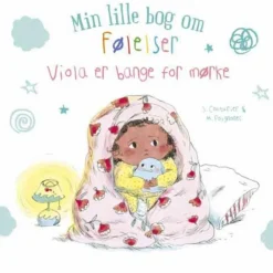 Forlaget Bolden Min lille bog om følelser: Bange for mørke|Børn Sociale Kompetencer|Børnebøger
